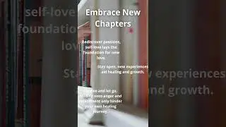 Embrace New Chapters