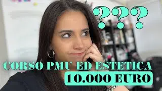 Corso PMU ed Estetica 10.000 euro. Troppo. Non me lo posso permettere.