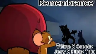 Remembrance:(Velma X Scooby X Jerry X Pibby Tom)🎶Friday Night Funkin🎶