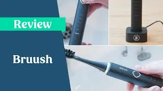 Bruush Electric Toothbrush Review