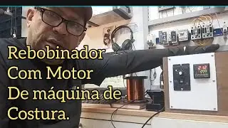Como fazer uma Rebobinador de motores, usando um motor de máquina de Costura.