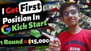 I Got First Position In Google Kick Start 2022 | Kick Start Tutorial | Coding Competetion