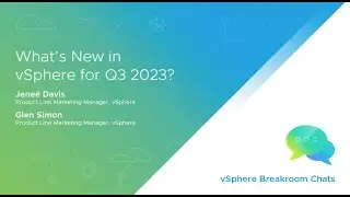 VMware vSphere Breakroom Chats | Episode 26