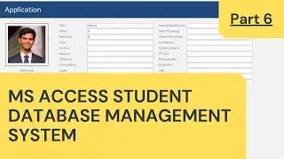 How To Create MS Access Students Database Management System For School - Part 6