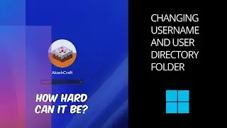 Changing Username and User directory folder name