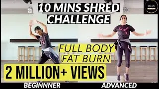 DWD#72 | 10mins DAILY - SHRED CHALLENGE - Full Body Workout 