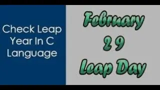 Program to Check Leap Year in C