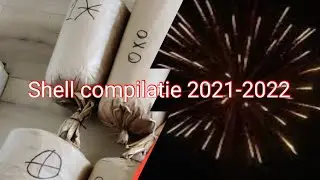 Shell compilatie 2021-2022 [Full HD]