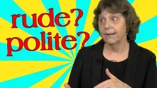How to use the phrase 'of course'. It's not always polite.