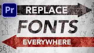 Replace All Fonts at Once | Adobe Premiere Pro (2020)