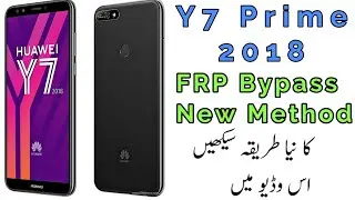HUAWEI Y7 PRIME 2018 | Google Account Verification Bypass (FRP)