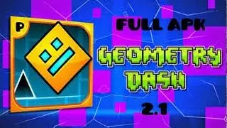 Descargar Geometry Dash 2.1 (ANDROID) 2020 (MEDIAFIRE)