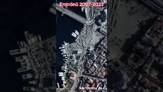 Eminönü 2007-2023 Timelapse #shorts