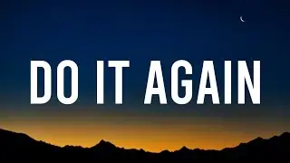 NLE Choppa - Do It Again (Lyrics) | He is a worker and I am a boss, Lil' baby, you act like you know