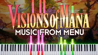Visions of Mana - Menu Theme (Piano Cover) 🎹
