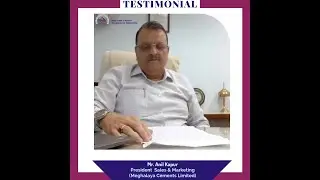 Mr.Anil Kapur President Meghalaya Cements Limited| ISBM TESTIMONIAL Best Distance Institute in India