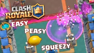 Clash Royale - Easy, Peasy, Lemon, Squeezy!