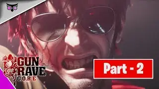 Gungrave G.O.R.E (pc) walkthrough part 2 "No Time To Recover" - No Commentary