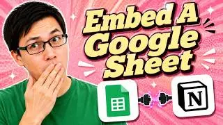 How To Embed A Google Sheet In Notion [2026 Guide]