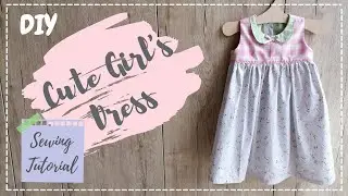 HOW TO SEW A CUTE GIRL'S DRESS / KIZ ELBİSESİ DİKİMİ / ШЬЕМ ДЕТСКОЕ ПЛАТЬЕ НА ДЕВОЧКУ СВОИМИ РУКАМИ.