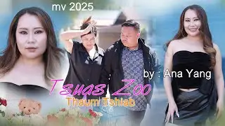 Tsuas zoo thaum tshiab - Ana Yang (OfficialMV) Nkauj tawm tshiab 2025
