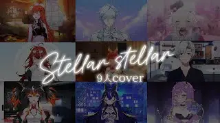 【9人】Stellar Stellar / Hoshimachi Suisei ( Cover )