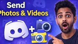 How to Send Photos & Videos on Discord (2026 Update)