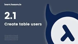 2.1 Create table users
