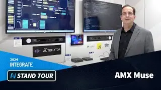 Integrate 2024  ::  AMX Muse