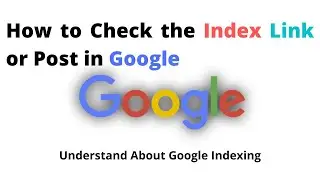 How to Check the Index Link or Post in Google | Complete Guide | Brian Dean [Best SEO Tips]