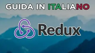 Redux GUIDA COMPLETA in ITALIANO (con React)