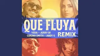 Que Fluya (Remix)