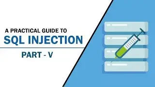 Ethical Hacking - How to do SQL Injection Part 5 (Practical Guide)