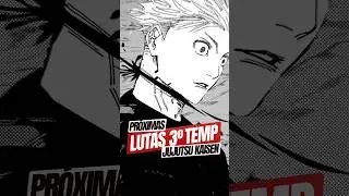 AS LUTAS MAIS INSANAS DA 3 TEMPORADA DE JUJUTSU KAISEN!! #shorts #anime