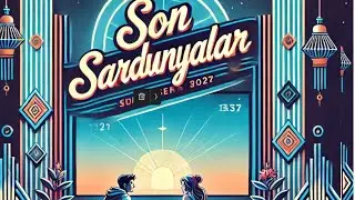 ￼ SON SARDUNYALAR