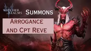 Arrogance and Captain Reve Summons! We get super lucky!