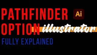 pathfinder option  | Fully Explained | illustrator tutorial