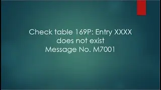 Std SAP Error || Message No. M7001 ||