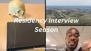 Dental School Archives | Journey to Oral & Maxillofacial Surgery Ep. 4 - Residency Interviews!