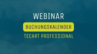 TecArt® Professional Webinar Buchungskalender