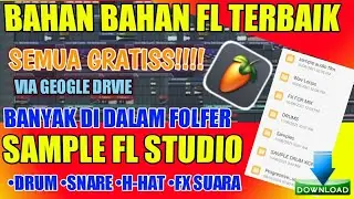 BAHAN BAHAN REMIX SAMPLE PACK UNTUK FL STUDIO TERBARU 2022