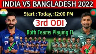 India vs Bangladesh 2022 3rd One Day Final Playing Xi | India Tour Of Bangladesh 2022 | IND VS BAN |