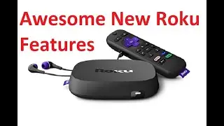Aswome New Roku Features First Look