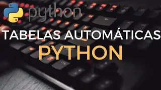 Como Criar Tabela com Relatório automático no Python - Básico