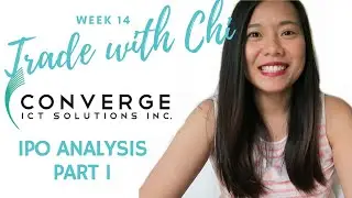 CONVERGE IPO ANALYSIS PART 1 | PROSPECTUS AND DETAILS | TO INVEST OR NOT?