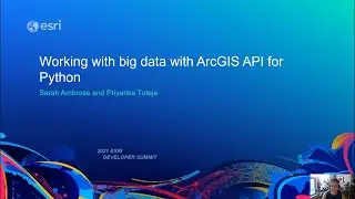 Working with Big Data with ArcGIS API for Python