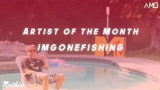 Artist Of The Month: ImGoneFishing (November 2020)