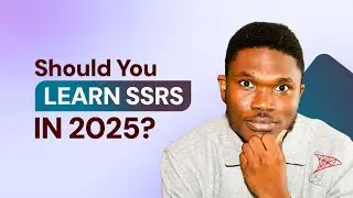 Part 2: Why You Should Learn SSRS (or Not)