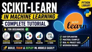 Scikit-learn for Machine Learning | Complete Beginner Tutorial with Python | Sklearn Explained