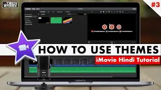 iMovie Tutorial in Hindi - How to use iMovie themes
